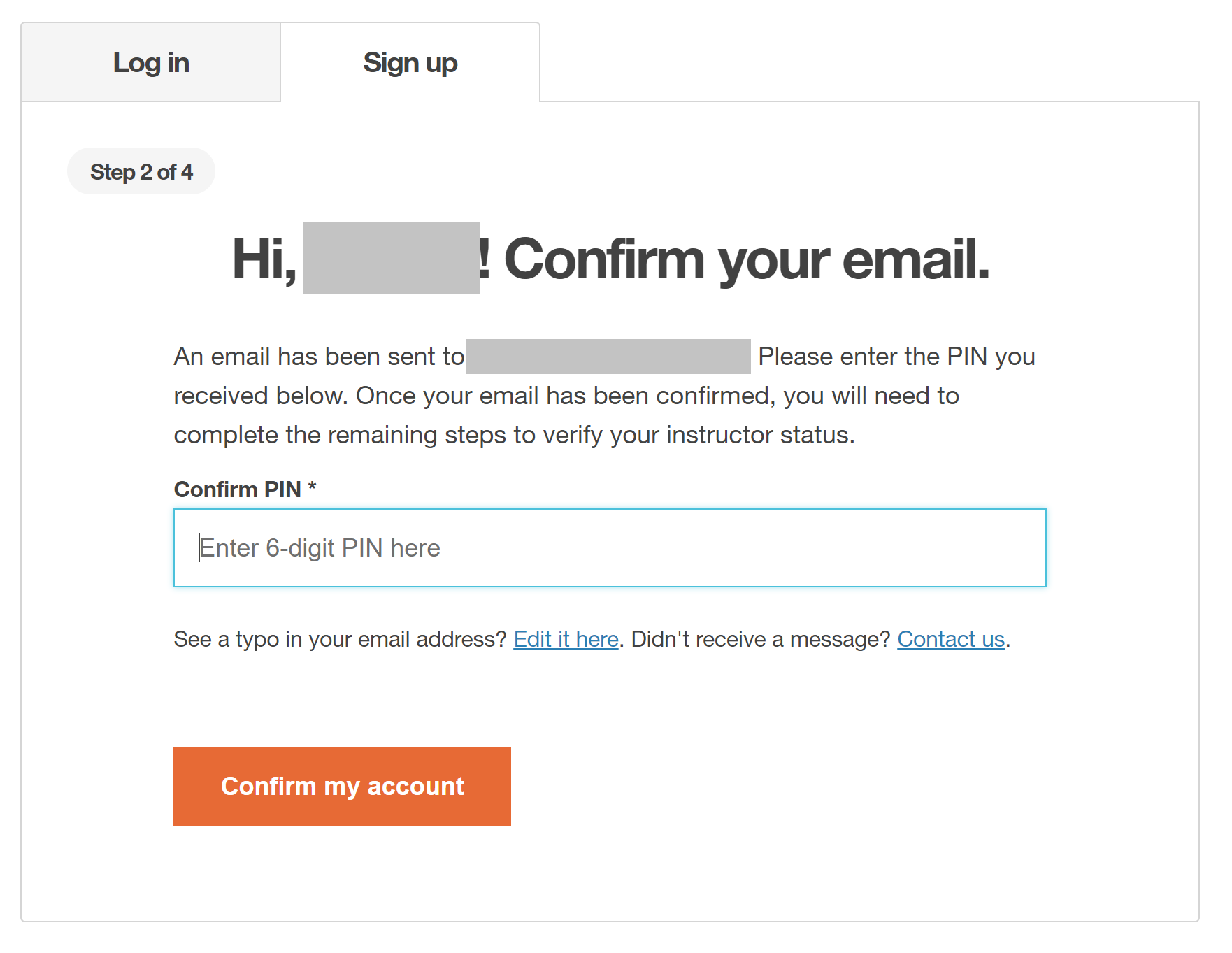 Confirm your email with the 6 digit PIN